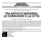 Tra Antico e Moderno. Le Corbusier e la Città